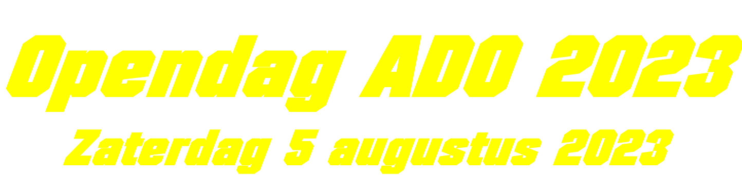 Opendag ADO 2023 Zaterdag 5 augustus 2023