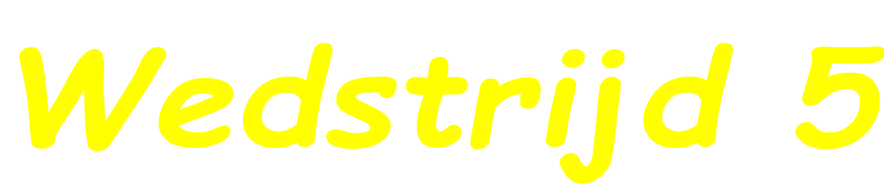 Wedstrijd 5