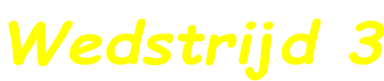 Wedstrijd 3